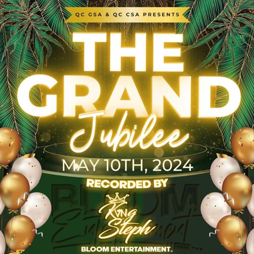 QC GSA: THE GRAND JUBILEE [Warmup Session] - KvngSteph (@kvngsteph._) #BLOOMENT