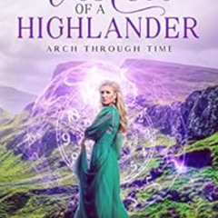 READ EPUB 💝 Vision of a Highlander: A Scottish Time Travel Romance (Arch Through Tim