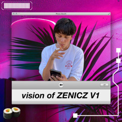 VISION OF ZENICZ V1