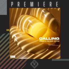 PREMIERE: Ornery & Michael Ritter - Calling (Joe Fisher Remix) [Daydreaming]