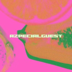 Stream Azpecialguest music | Listen to songs, albums, playlists for free on  SoundCloud