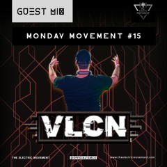 VLCN Guest Mix - Monday Movement (EP.015)