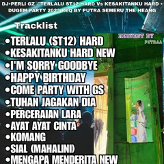 DJ PERLI GZ • TERLALU (ST12) Vs KESAKITANKU (VIP) HARDMIX FUNKOT 2023 NONSTOP (DUGEMPARTY)