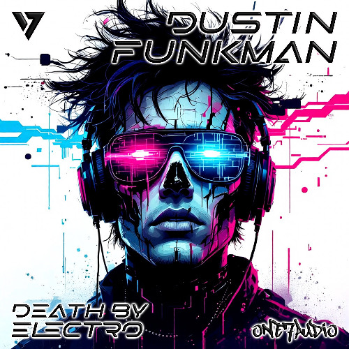 Dustin Funkman - Death By Electro (Original Mix)