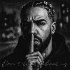 Don’t talk about us (feat. Cell patron)