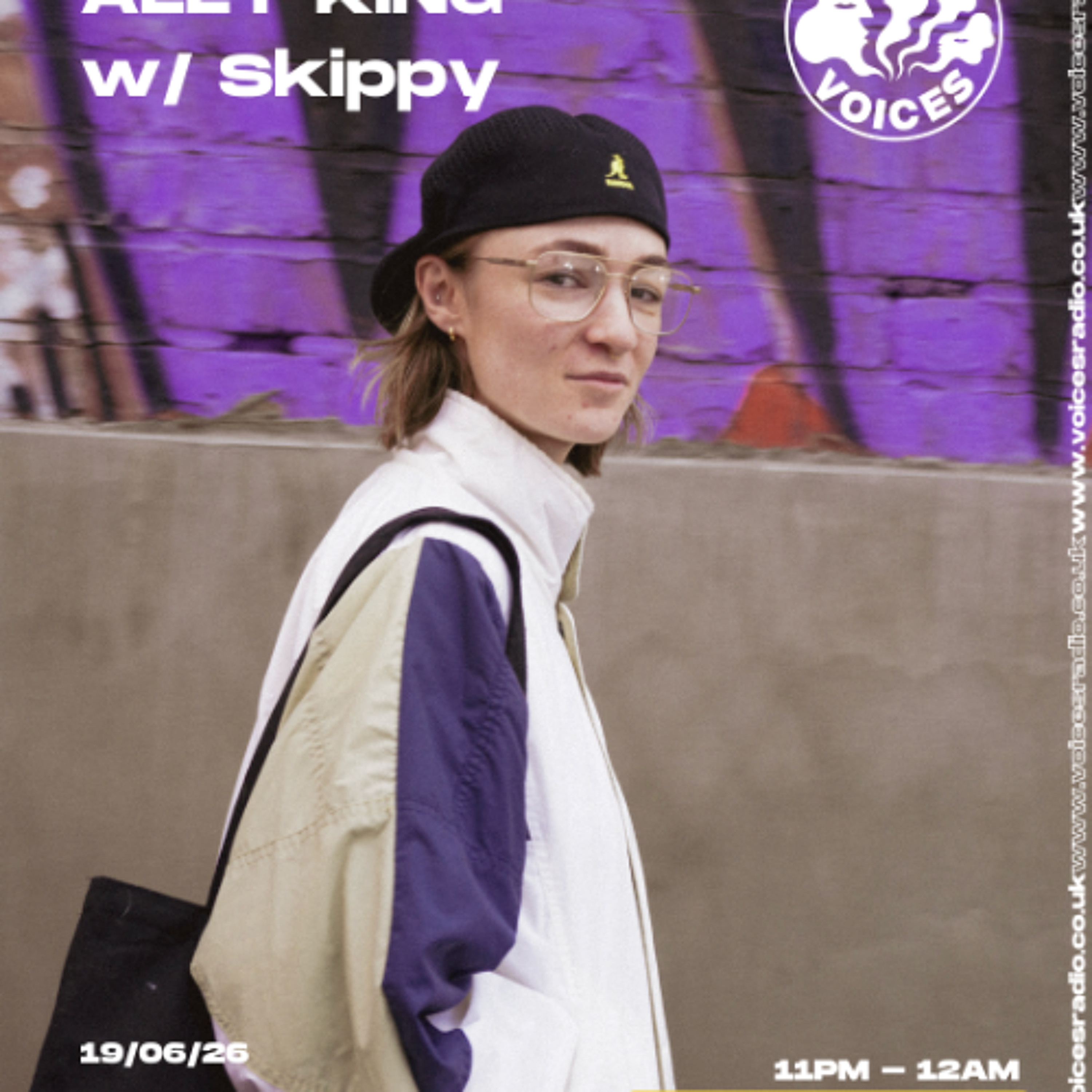ALLY KING W/ SKIPPY - 19/06/26 [Voices Radio] episode artwork