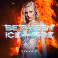 Between Ice and Fire (Special Version)