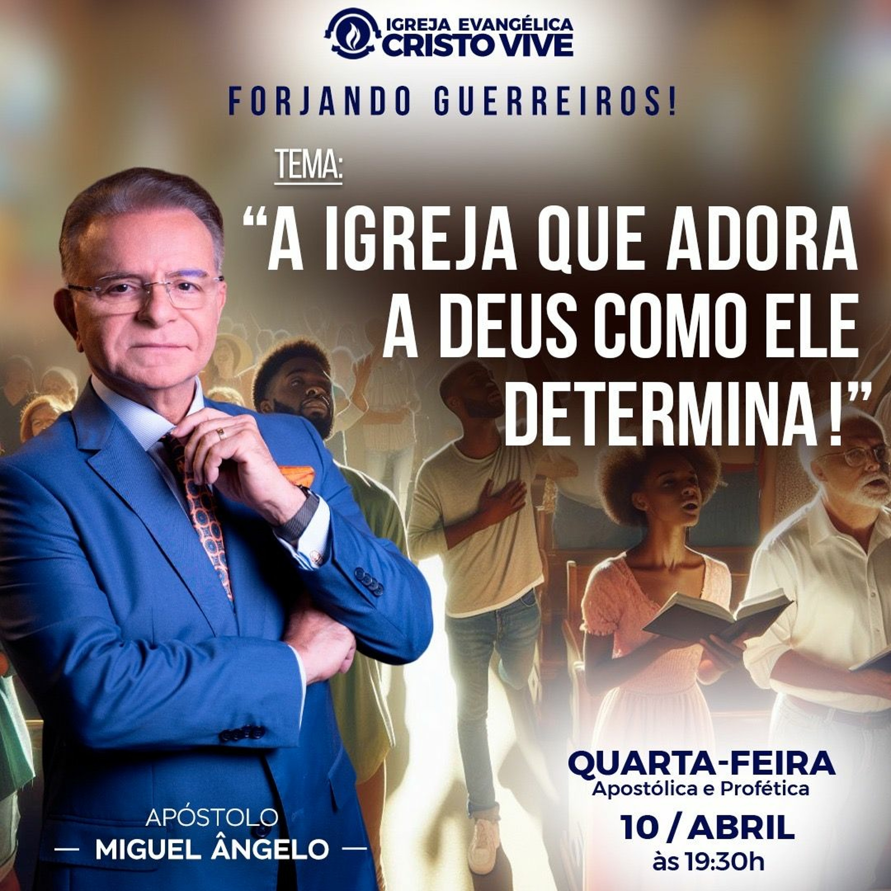 Igreja Evangélica Cristo Vive - Ap. Miguel Ângelo