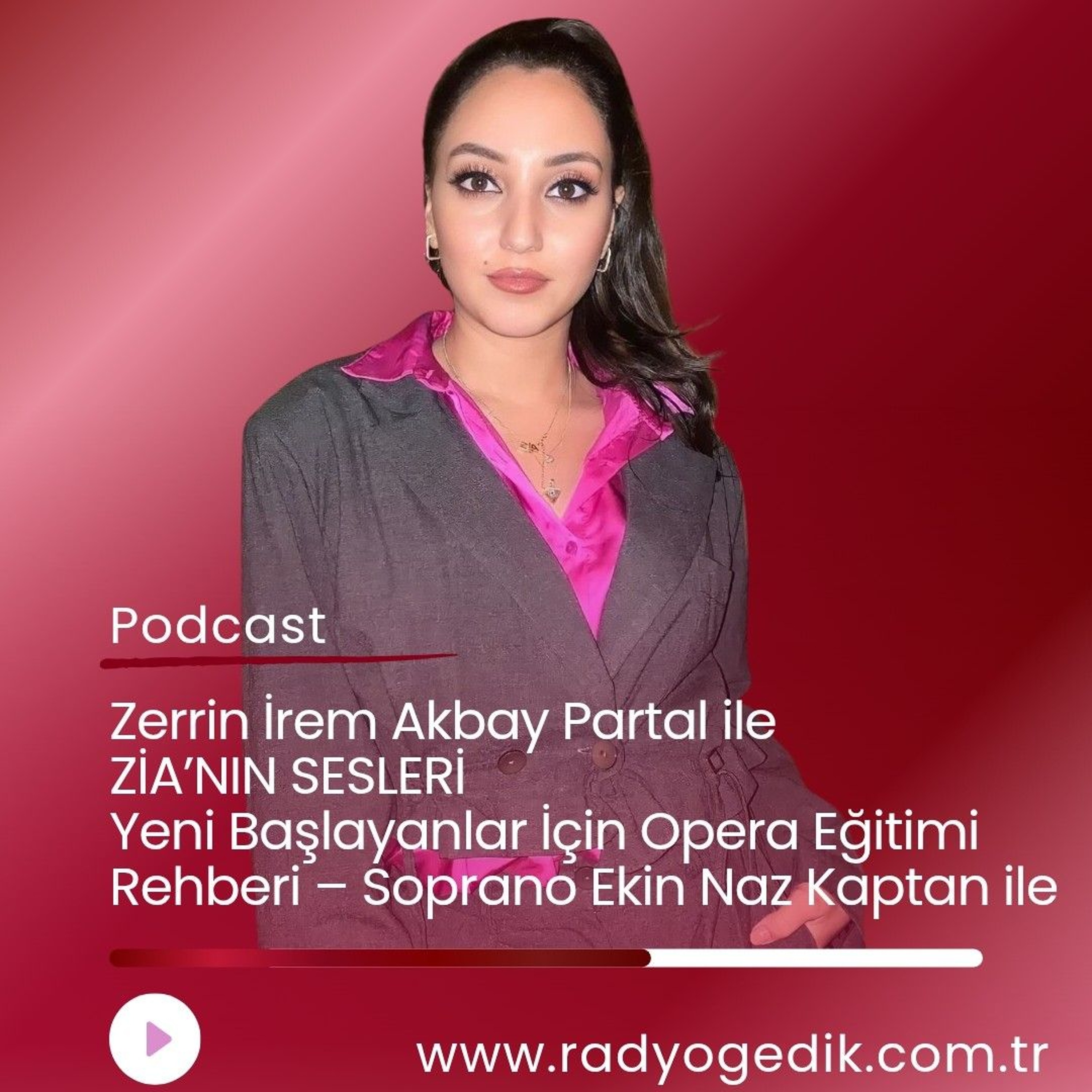 ZİA'NIN SESLERİ - Yeni Başlayanlar İçin Opera Eğitimi episode artwork