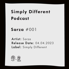 Simply Different Podcast #001 | Sarza