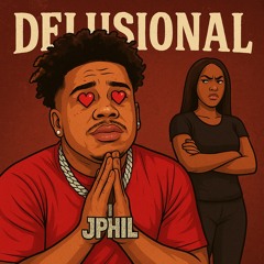 JPhil - Delusional