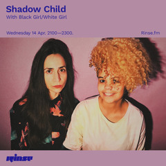 Shadow Child with Black Girl/White Girl - 14 April 2021
