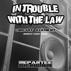 IN TROUBLE WITH THE LAW [Benefit]