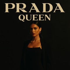 Prada Queen 🛍️