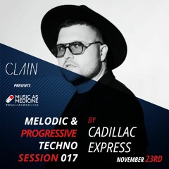 MUSIC as MEDICINE 017 - Guestmix CADILLAC EXPRESS