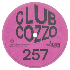 Club Cozzo 257 The Face Radio / I Might Be