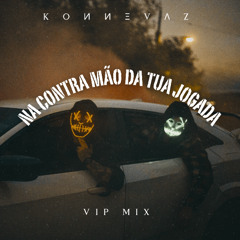 Na Contra Mão da Tua Jogada Vip Mix
