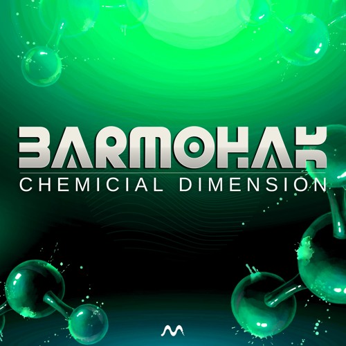 Barmohak - Chemical Dimension ( Oryginal Mix )