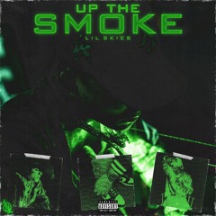 Lil Skies - Up The Smoke