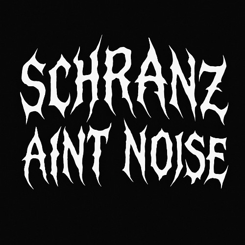 Schranz ain't Noise #01