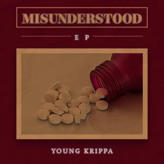 Young Krippa- Don't Stop | "Misunderstood" [EP]
