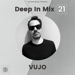 Deep In Mix 21 with VUJO