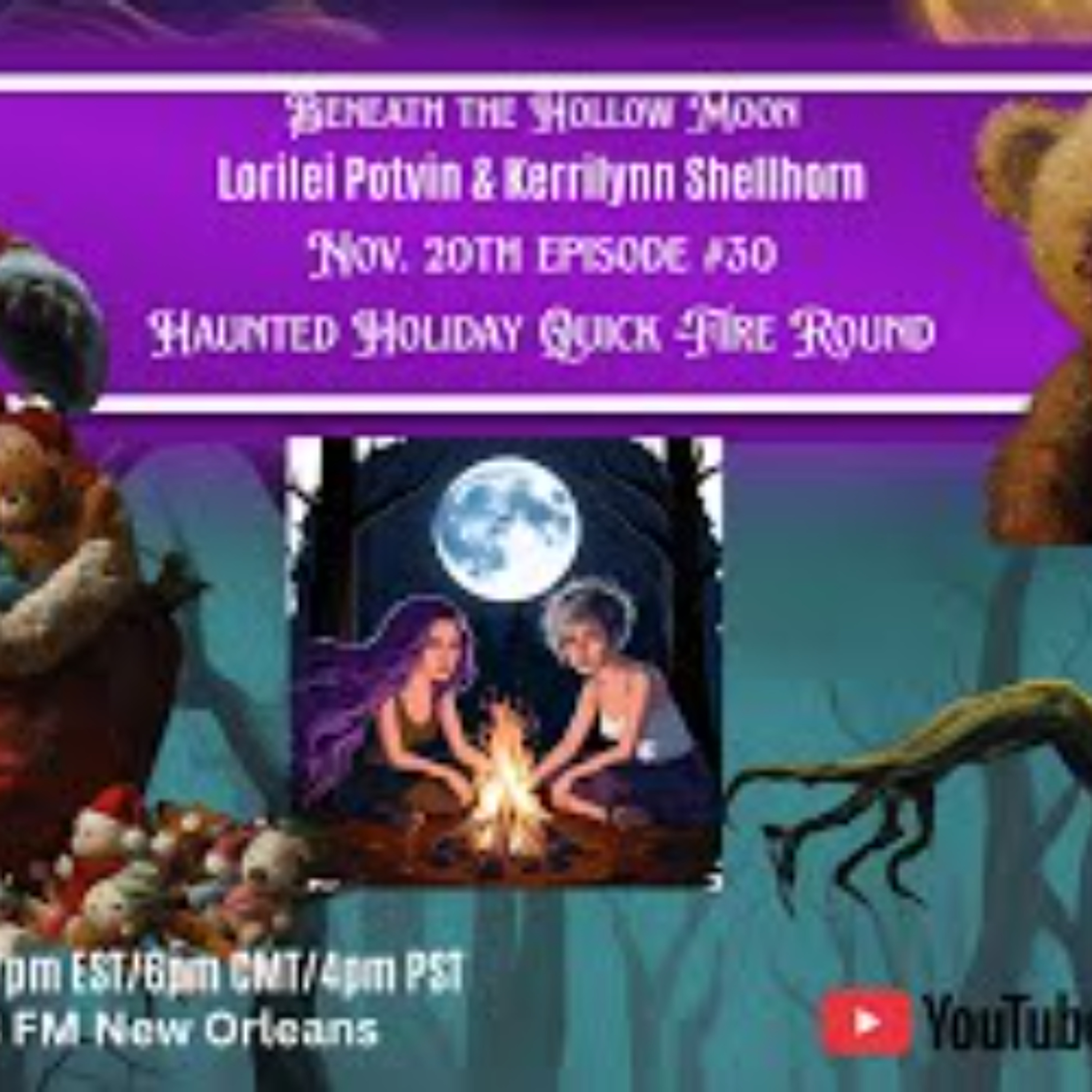 Beneath the Hollow Moon With Kerrilynn Shellhorn & Lorilei Potvin