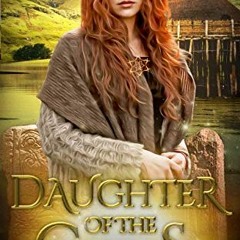 [Get] KINDLE 💚 Daughter of the Gods: A Novel of the Picts by  Bryan Canter PDF EBOOK