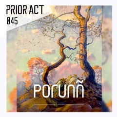 PRIOR ACT #045  — Porunñ