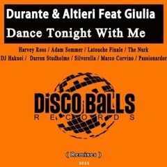 Durante & Altieri Ft Giulia - Dance Tonight With Me (Harvey Ross Remix)