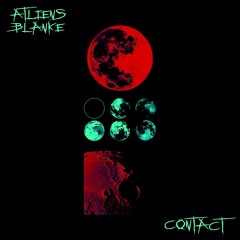 Contact - ATLiens & Blanke (dED REED FLiP)