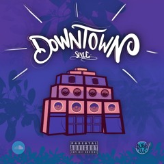 DOWNTOWN STYLE MIX