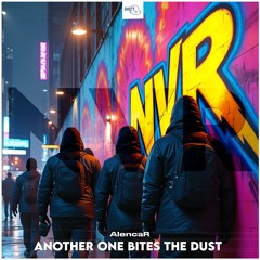 [NVR 028] AlencaR - Another One Bites The Dust (Radio Edit)