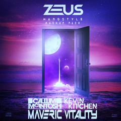 Zeus & Friends Hardstyle Mashup Pack Ft. Callum Mcintosh, Kevin Kitchen  Maveric & Vitality