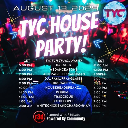 TYC House Party Tuesday RT 8.13.24