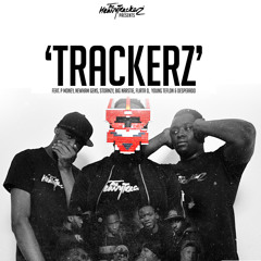Trackerz (feat. Big Narstie, Desperado, Flirta D, Newham Generals, P Money, Stormzy & Young Teflon)