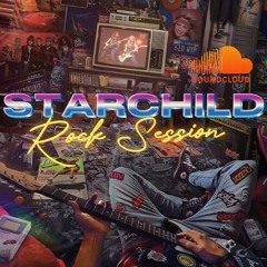 STARCHILD Rock Session