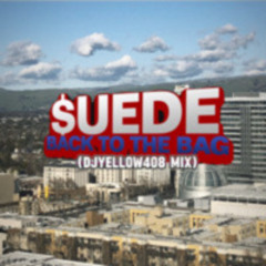 Moneysign Suede - Back to The Bag (DJYellow408 Mix)