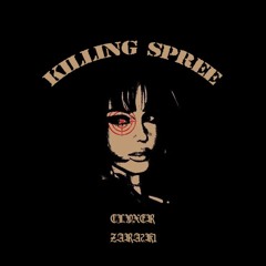 KILLING SPREE w/Zara2k1