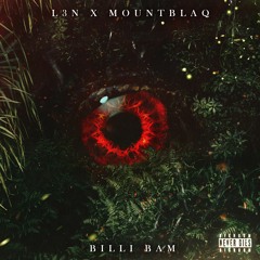 L3N x MountBlaq - Billi Bam