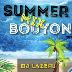 Dj Lazéfu - SUMMER MIX BOUYON 2020