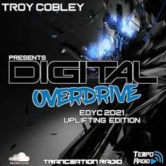 Digital Overdrive (Uplifting EOYC 2021)