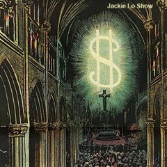 Jackie Lo Show "The Almighty Dollar" 6.24.24 (episode 579)