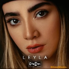 DNDM - Leyla (Enza Remix)