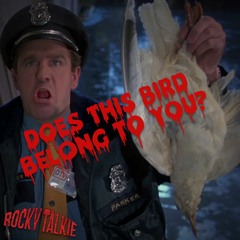 Episode 43 -  Does This Bird Belong To You?