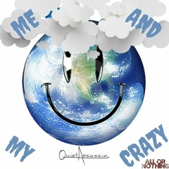 Me and My Crazy World