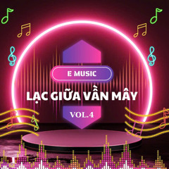 LẠC GIỮA VẦN MÂY VOL 4 - FULL NONSTOP VIETMIX CỰC HAY