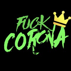 CHAVES - FUCK CORONA (ORIGINAL MIX) FREE DOWNLOAD 320 KBPS