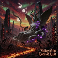 VALLEY OF THE LORD OF LUST