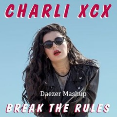 Break The Rules x Bumba Bass Daezer Mashup